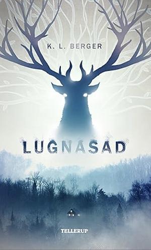 Lugnasad by K.L. Berger