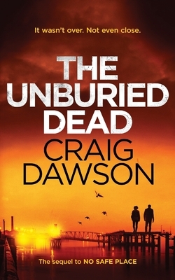 The Unburied Dead by Craig Dawson