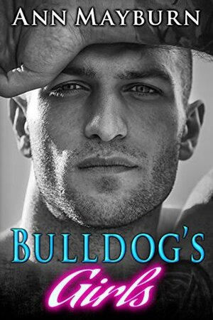 Bulldog's Girls by Ann Mayburn