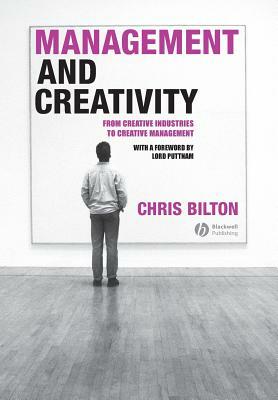 Management and Creativity by Chris Bilton