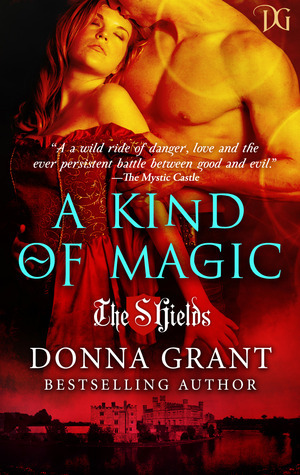 A Kind of Magic by Donna Grant