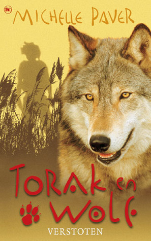 Torak en Wolf: Verstoten by Ellis Post Uiterweer, Michelle Paver