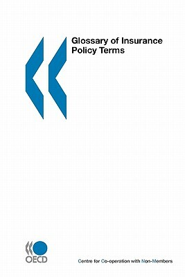 Glossary of Insurance Policy Terms by Oecd Publishing