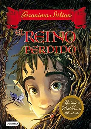 El reino perdido by Geronimo Stilton