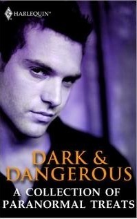 Dark & Dangerous by Susan Kearney, Susan Krinard, Julie Kenner, Tanith Lee, Julie Leto, Evelyn Vaughn