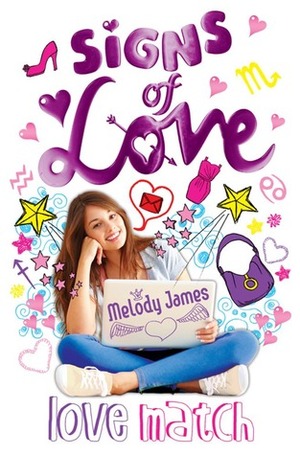Signs of Love: Love Match by Melody James