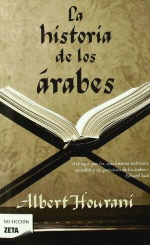 La historia de los árabes by Albert Hourani