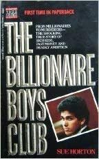 The Billionaire Boys Club by Sue Horton