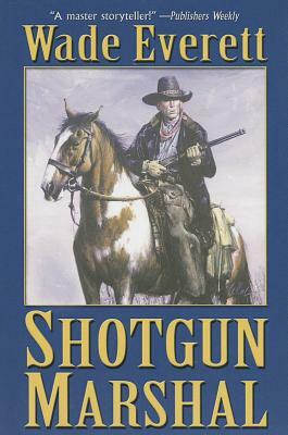 Shotgun Marshal by Will Cook