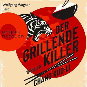 Der grillende Killer by Chang Kuo-Li