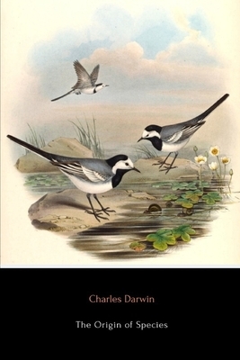 The Origin of Species by Charles Darwin