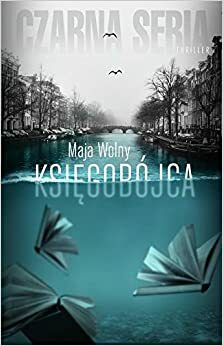 Księgobójca by Maja Wolny