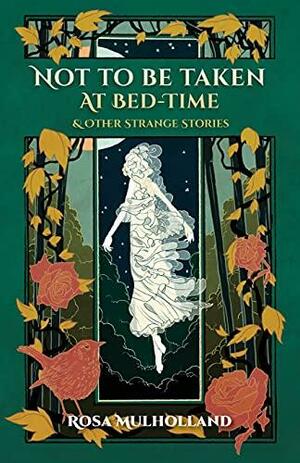 Not to Be Taken at Bed-Time &amp; Other Strange Stories by Richard Dalby