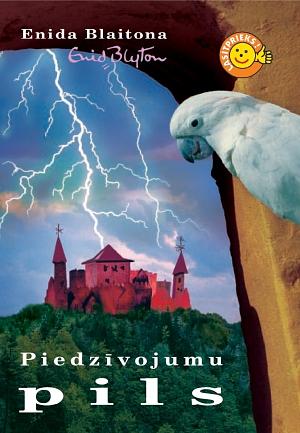 Piedzīvojumu pils by Enid Blyton