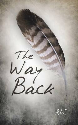 The Way Back by Rich Corsetti, Kevin Thomas