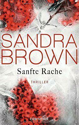 Sanfte Rache by Sandra Brown