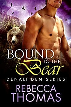 Bound to the Bear by Rebecca Thomas