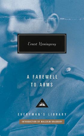 A Farewell to Arms by Ernest Hemingway