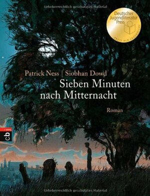 Sieben Minuten nach Mitternacht by Bettina Abarbanell, Patrick Ness