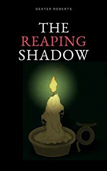 The Reaping Shadow by R.J. Smith