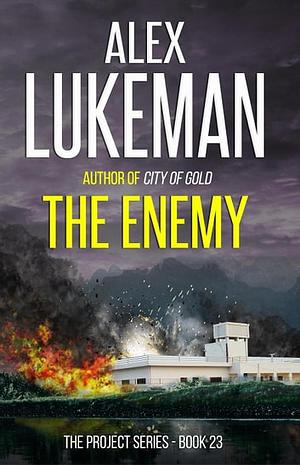 The Enemy by Alex Lukeman