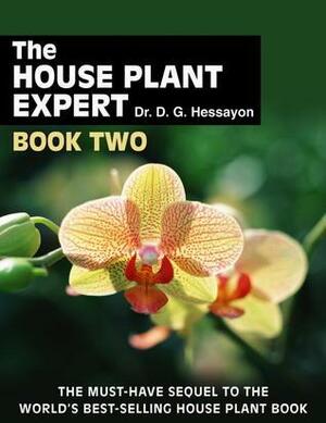 The House Plant Expert Book Two by D.G. Hessayon