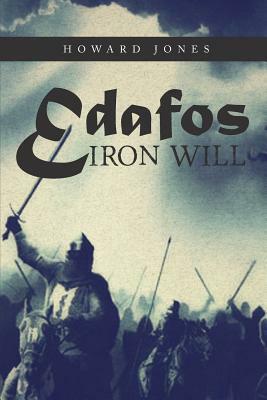 Edafos Iron Will by Howard Jones