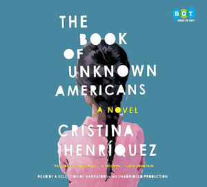 The Book of Unknown Americans by Cristina Henriquez