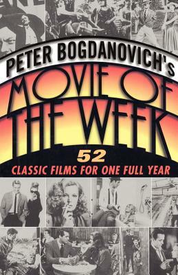 Peter Bogdanovich's Movie of the Week by Peter Bogdanovich