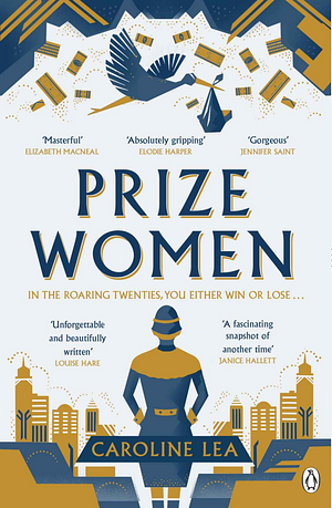 Prize Women by Caroline Lea