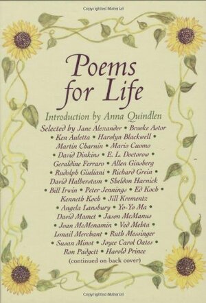 Poems for Life: Famous People Select Their Favorite Poem and Say Why It Inspires Them by 