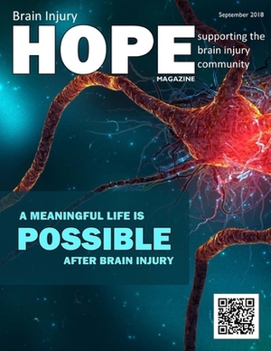 Brain Injury Hope Magazine - September 2018 by David A. Grant, Sarah Grant