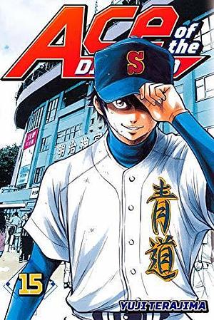 Ace of the Diamond, Volume 15 by Yuji Terajima