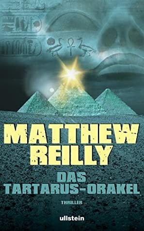 Das Tartarus-Orakel by Matthew Reilly, Peter Osterberg