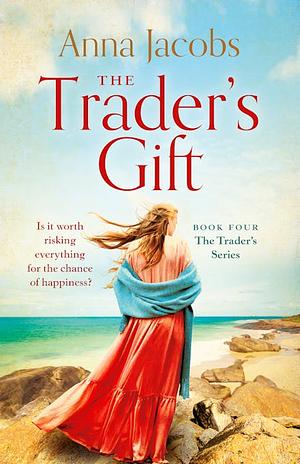 The Trader's Gift by Anna Jacobs