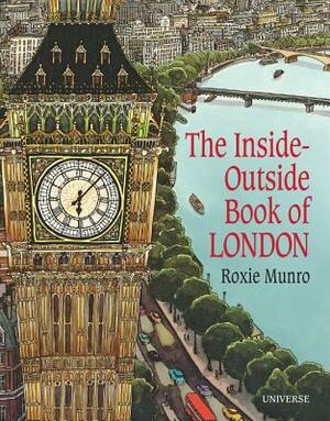 The Inside-Outside Book of London by Roxie Munro