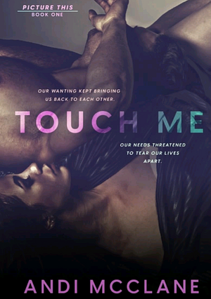 Touch Me by Andi McClane