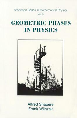 Geometric Phases in Physics by 