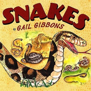 Snakes by Gail Gibbons