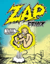 Zap Comix by Victor Moscoso, Robert Crumb, Robert Williams, Spain Rodriguez, S. Clay Wilson, Rick Griffin, Gilbert Shelton, Paul Mavrides