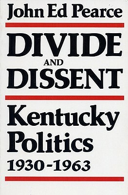 Divide and Dissent-Pa by John Ed Pearce
