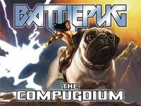 Battlepug: The Compugdium by Allen Passalaqua, Mike Norton, David Dunstan