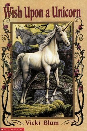 Wish Upon a Unicorn by Vicki Blum, Alan Barnard