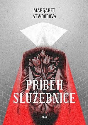 Příběh služebnice by Veronika Lásková, Margaret Atwood