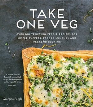 Take One Veg: Super simple recipes for meat-free meals by Georgina Fuggle