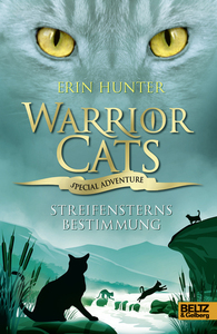 Streifensterns Bestimmung by Erin Hunter