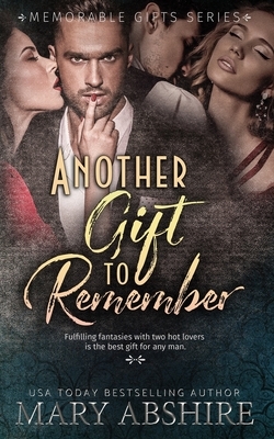 Another Gift to Remember by Mary Abshire