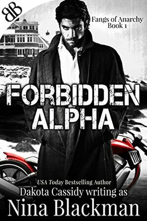 Forbidden Alpha by Nina Blackman, Dakota Cassidy