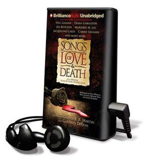 Songs of Love and Death: All-Original Tales of Star-Crossed Love by George R.R. Martin
