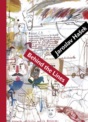 Behind the Lines: Bugulma and Other Stories by Jaroslav Hašek